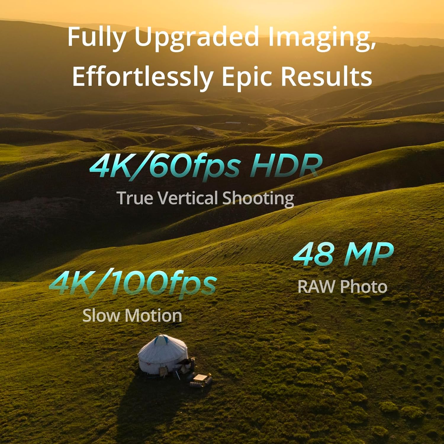 Fully Upgraded Imaging, Effortlessly Epic Results. 4K/60fpsHDR True Vertical Shooting 48MP, 4K/100fps RAW Photo,Slow Motion