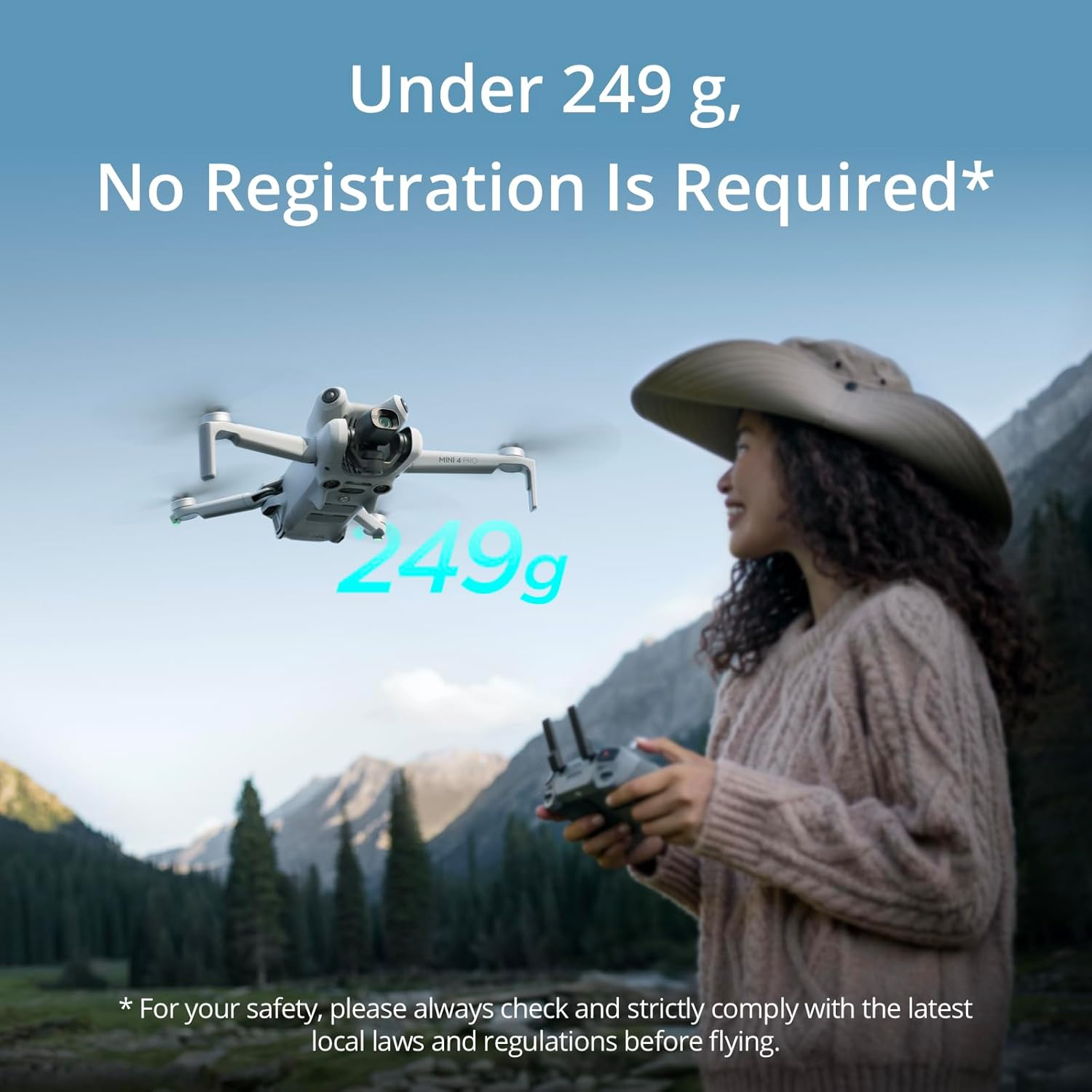 Under 249 g. No Registration Is Required