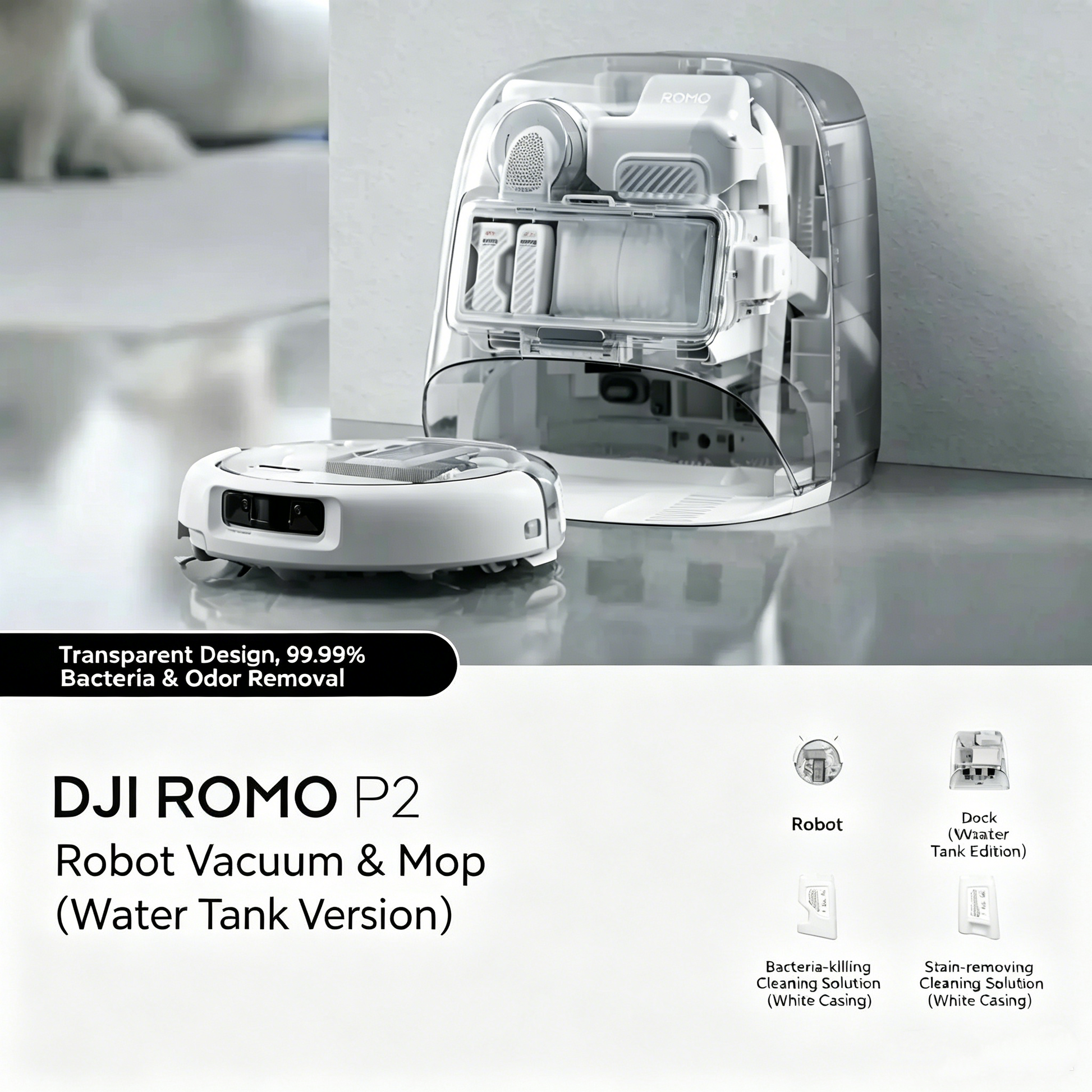 DJI ROMO P2 Robotic Vacuum and Mop Combo - Water Tank Edition, Transparent Dock, Bacteria-Killing and Stain-Removing Cleaning Solutions